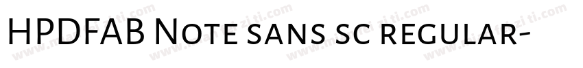 HPDFAB Note sans sc regular字体转换